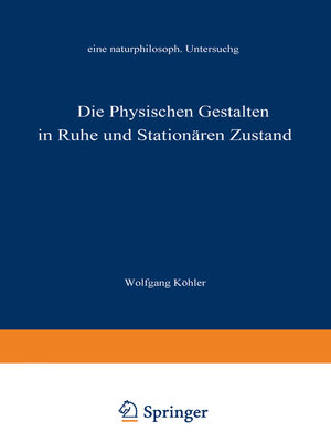 cover image of Die physischen Gestalten in Ruhe und im stationären Zustand